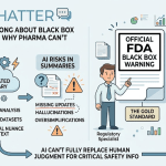 What AI Gets Wrong About Black Box Warnings — And Why Pharma Can't Ignore It image