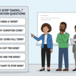 The Discontinuation Question Everyone Asks: Can I Stop Taking It Now?